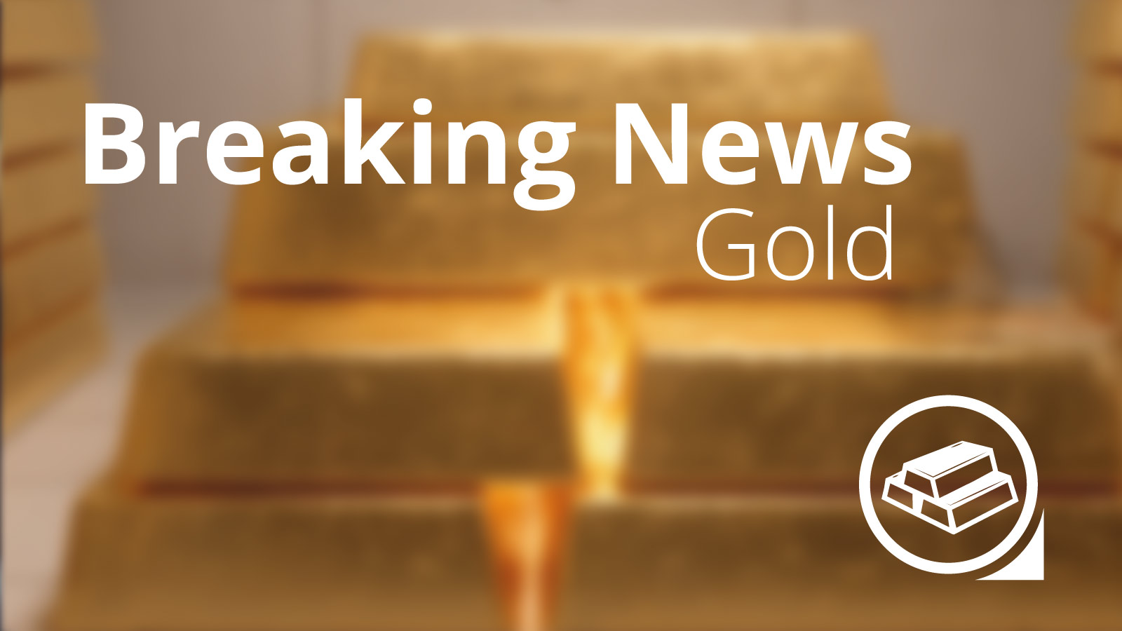 Symbolbild mit Goldbarren und Text ‚Breaking News Gold‘, ergänzt durch Börsen-Icon im Stil des Logos von Infos Unter – im Hintergrund verschwommene Goldbarren, im Vordergrund weiße Schrift auf warmem Goldton